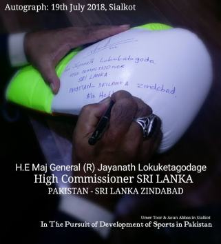 Umer Toor Sialkot - Sri Lanka - High Commissioner - Maj. General (R) JayanathC.P. Lokuketagodage - Sports in Pakistan
